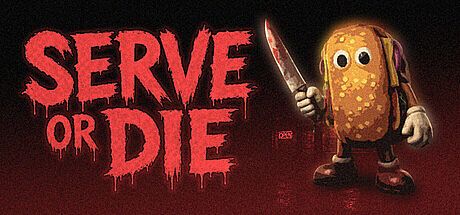 Serve Or Die Game