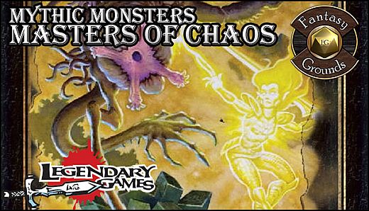 Fantasy Grounds - Mythic Monsters #24: Masters of Chaos (PFRPG)