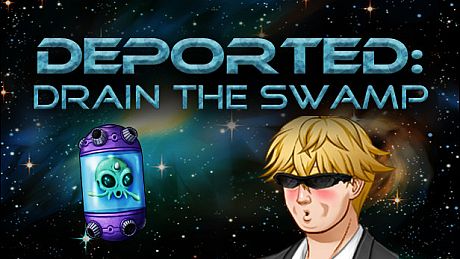 Deported: Drain the Swamp Game