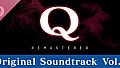 Q REMASTERED Original Soundtrack Vol.2