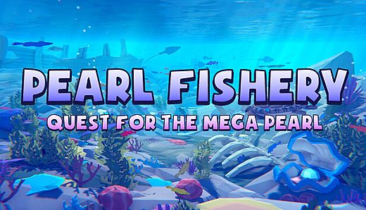 Pearl Fishery: Quest for the Mega Pearl