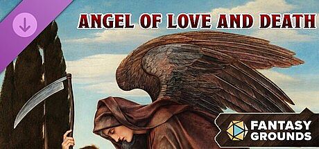 Fantasy Grounds - Angel of Love and Death DLC