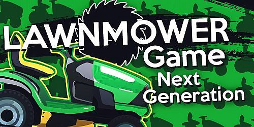 Lawnmower Game: Next Generation