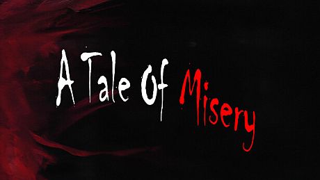 A Tale Of Misery Game