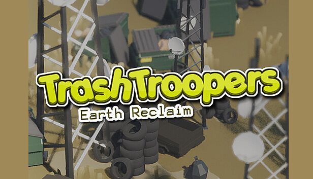 Buy Trash Troopers: Earth Reclaim