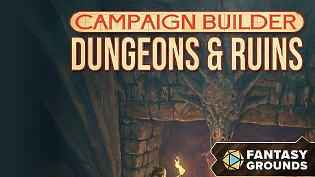 Fantasy Grounds - Campaign Builder: Dungeons & Ruins DLC