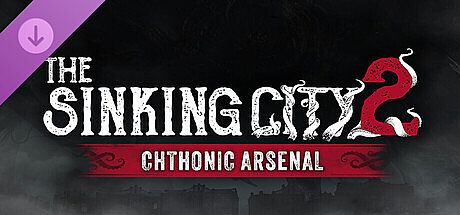 The Sinking City 2 – Chthonic Arsenal DLC