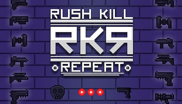 Buy RKR - Rush Kill Repeat