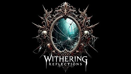 Withering Reflections Game