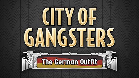 City of Gangsters: The German Outfit DLC