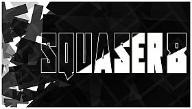 SQUASER 8