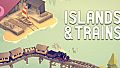 Islands & Trains Soundtrack