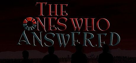 The Ones Who Answered