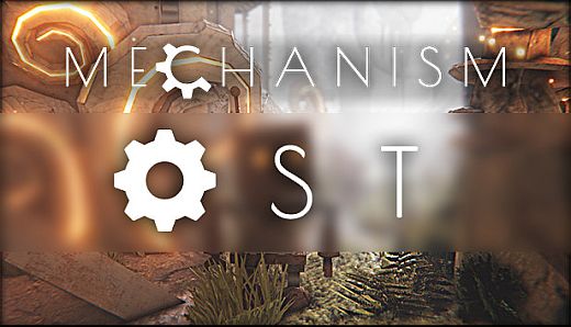 Mechanism - OST