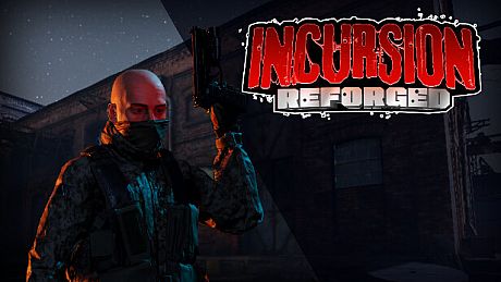 Incursion: Reforged Game