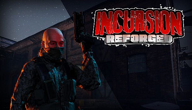 Buy Incursion: Reforged