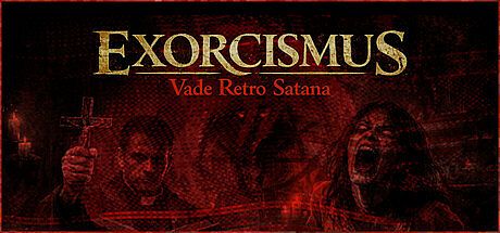EXORCISMUS: Vade Retro Satana Game