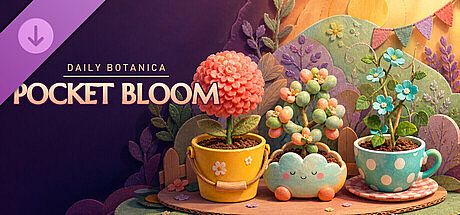 Daily Botanica - Pocket Bloom DLC