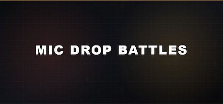 Mic Drop Battles
