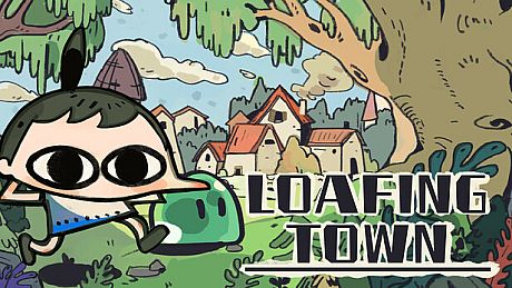 Loafing Town Game