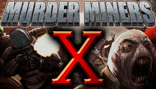 Murder Miners X
