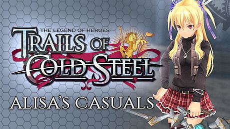 The Legend of Heroes: Trails of Cold Steel - Alisa's Casuals DLC