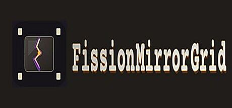 Fission Mirror Grid Game