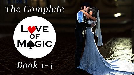 Love of Magic: The Complete Trilogy