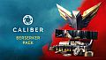 Caliber: Berserker Pack	