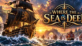 WHERE THE SEA IS DEEP
