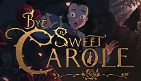 Comprar Bye Sweet Carole para PC