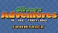 Oliver's Adventures in the Fairyland - SOUNDTRACK!