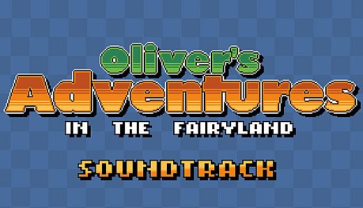 Oliver's Adventures in the Fairyland - SOUNDTRACK!
