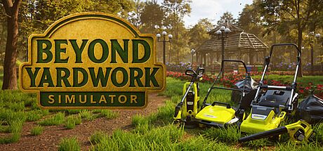Beyond Yardwork Simulator Game