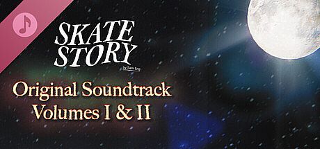 Skate Story Original Soundtrack - Vol 1 & 2 DLC