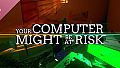 Your Computer Might Be At Risk Soundtrack