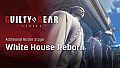 GGST Additional Battle Stage 2 - White House Reborn