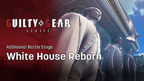 GGST Additional Battle Stage 2 - White House Reborn DLC