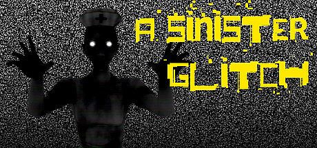 A Sinister Glitch