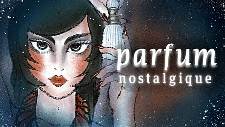 Parfum Nostalgique: Full Bloom Edition