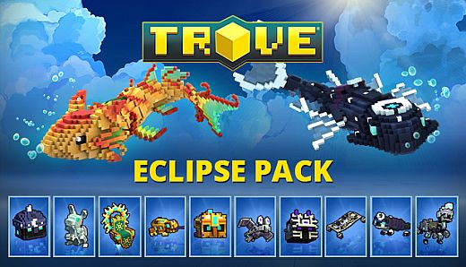 Trove - Eclipse Pack