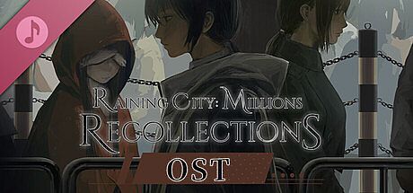Raining City: Millions Recollections Original Soundtrack