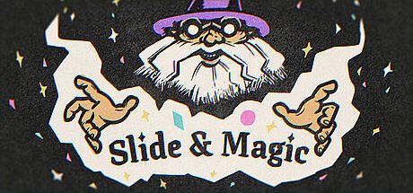 Slide & Magic