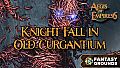 Fantasy Grounds - Aegis of Empires 6: Knight Fall in Old Curgantium