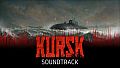KURSK - Official Game Soundtrack