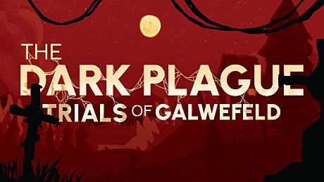 The Dark Plague : Trials Of Galwefeld Game