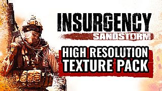 Insurgency: Sandstorm - High Resolution Texture Pack DLC