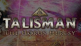Talisman: The Horus Heresy