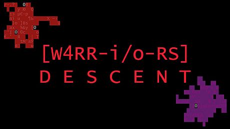 W4RR-i/o-RS: Descent Game