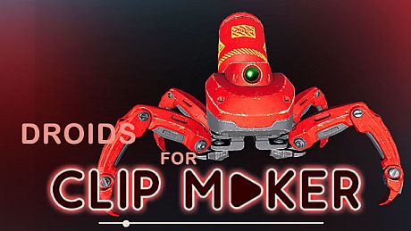 Droids for Clip maker